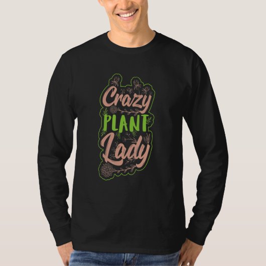 Crazy Pflanze Lady T-Shirt (Vorderseite)