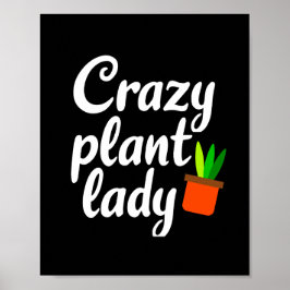 Crazy Pflanzen lady Poster
