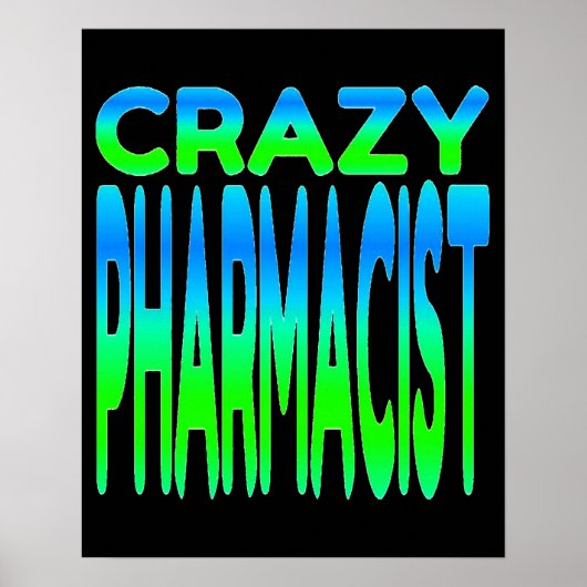 Crazy Pharmacist Poster (Vorne)