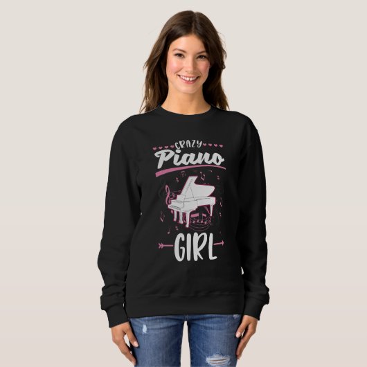 Crazy Piano Girl Pianist Piano Player Piano Sweatshirt (Vorne ganz)