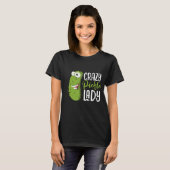 Crazy Pickle Lady Dill Pickles Vegan Food Spaß T-Shirt (Vorne ganz)