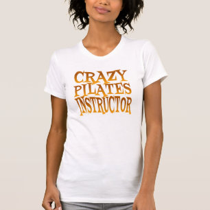 Crazy Pilates Instructor in Gold T-Shirt