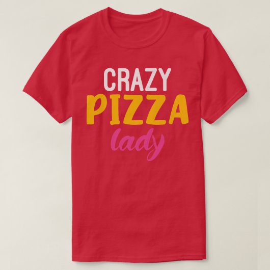 Crazy Pizza Lady Snack Pizzalove Pizza Premium T-S T-Shirt (Design vorne)