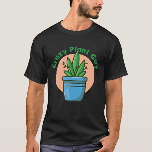 Crazy Plant Guy Husband  Saying Gardening Quote fo T-Shirt (Vorderseite)