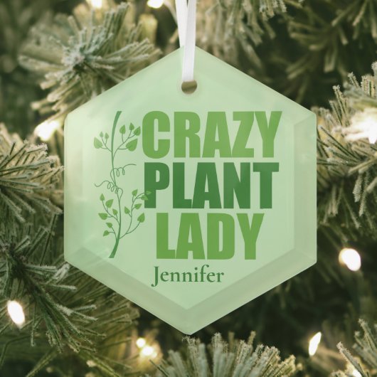 Crazy Plant Lady Cute Personalized Gardener Ornament Aus Glas (Insitu)