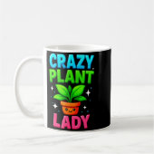 Crazy Plant Lady Gardening Funny Gardeners Men Wom Kaffeetasse (Links)
