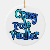 Crazy Pole Vaulter Keramik Ornament (Hinten)