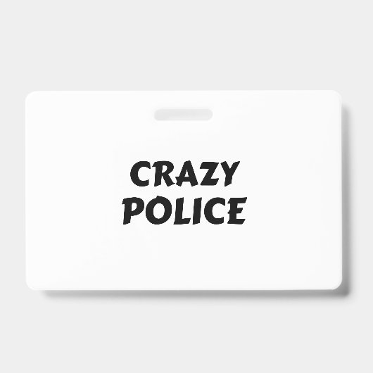 CRAZY POLICE AUSWEIS (Vorderseite)