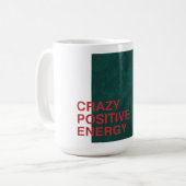 Crazy Positive Energy - kühne, moderne Angebotsges Kaffeetasse (Vorderseite Links)