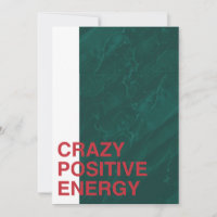 Crazy Positive Energy - kühne, moderne Angebotsges
