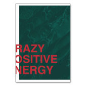 Crazy Positive Energy - kühne, moderne Angebotsges Tischnummer (Rückseite)