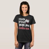 Crazy Proud Always Loud Drumline Mom Drumline T-Shirt (Vorne ganz)
