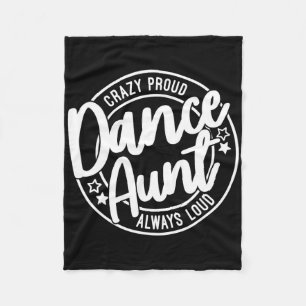 Crazy Proud Groovy Tanz Tanz Tanz Tanz Tanz Tanz T Fleecedecke