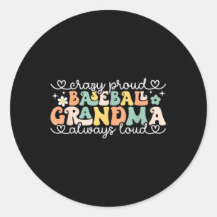 Crazy Proud immer Loud Baseball Grandma Retro Mot Runder Aufkleber