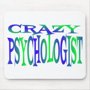 Crazy Psychologin Mousepad