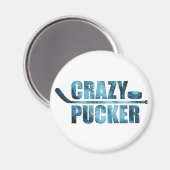 Crazy Pucker (Hockey) Magnet (Vorderseite/Rückseite)