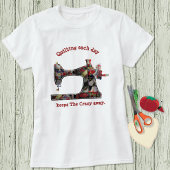 Crazy Quilt Sewing Spaß T - Shirt
