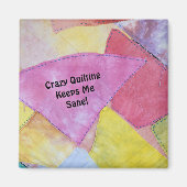 Crazy Quilting Magnet (Vorne)