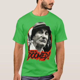 CRAZY RALPH DOOMED T-Shirt