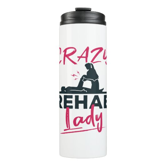 Crazy Rehab Lady Physical Therapy Therapist Thermosbecher (Vorderseite)