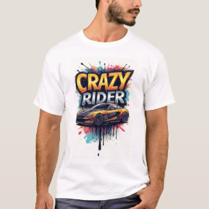 Crazy Rider: Lebendige Graffiti-Kunst T-Shirt