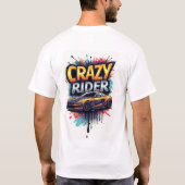 Crazy Rider: Vibrant Graffiti Art T-Shirt (Rückseite)