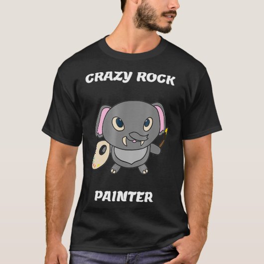 Crazy Rock Painter Funny Elephant Painting T T-Shirt (Vorderseite)