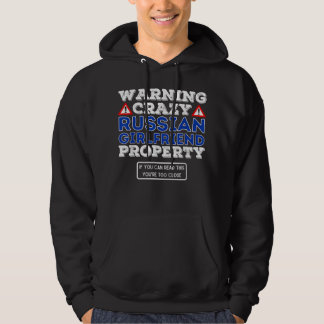 Crazy Russian Girlfriend Property - Valentine Boyf Hoodie