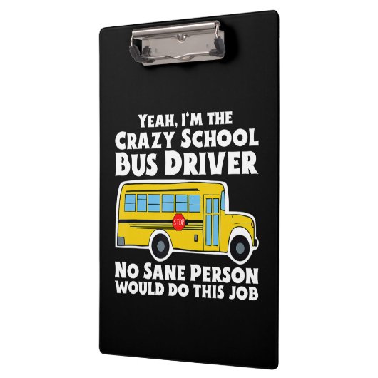 Crazy School Bus Driver Geschenk Klemmbrett (Links)