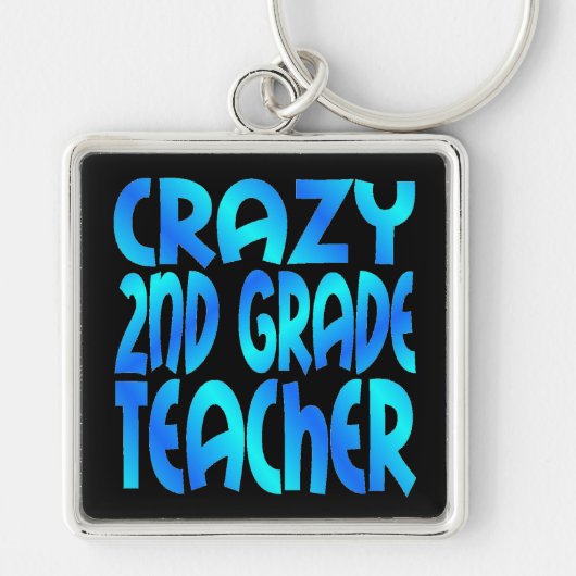 Crazy Second Grade Teacher Schlüsselanhänger (Vorne)