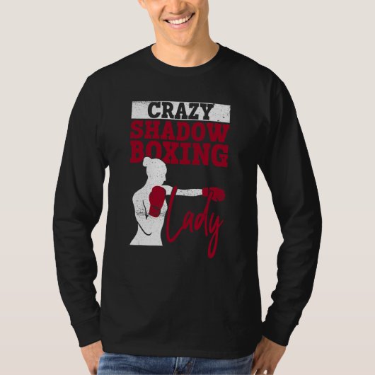 Crazy Shadow Boxing Lady Shadow Boxer Boxer Boxer T-Shirt (Vorderseite)