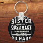 Crazy Sister, der eine Menge zu diskutieren Schlüsselanhänger (Vorderseite)