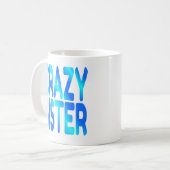 Crazy Sister Kaffeetasse (Vorderseite Links)
