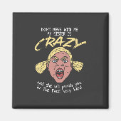 Crazy Sister Magnet (Vorne)