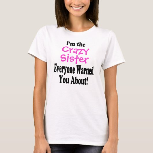 Crazy Sister T - Shirt (Vorderseite)