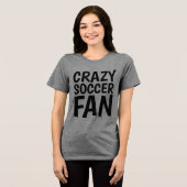 CRAZY SOCCER FAN T - Shirt (Vorderseite voll)