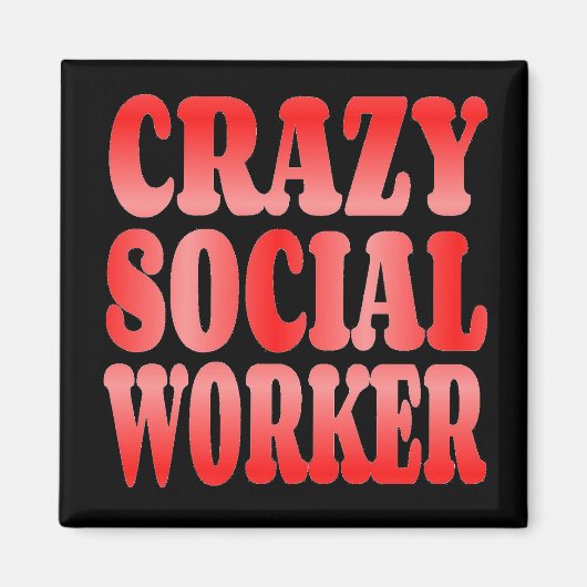 Crazy Social Worker in Red Magnet (Vorne)