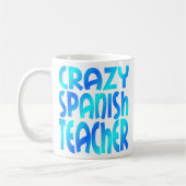 Crazy Spanish Teacher Kaffeetasse (Links)
