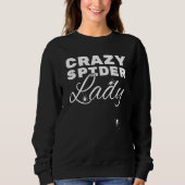 Crazy Spider Lady Sweatshirt (Vorderseite)
