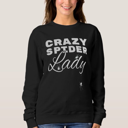 Crazy Spider Lady Sweatshirt (Vorderseite)