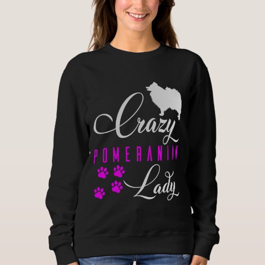 Crazy Spitz Lady Funny White Spitz Spitz Sweatshirt (Vorderseite)
