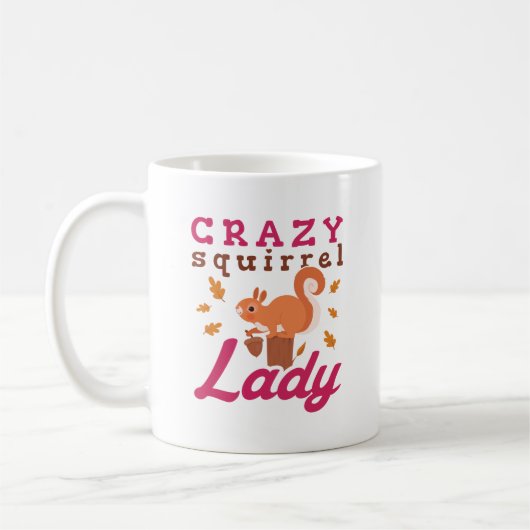 Crazy Squirrel Lady Kaffeetasse (Links)