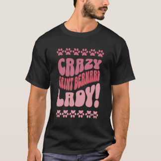 Crazy St Bernard Lady Backprint T-Shirt