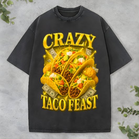 Crazy Taco Feast Tee Retro Funny Lover Bootleg dog