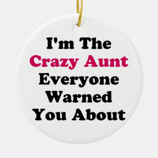 Crazy Tante Keramikornament