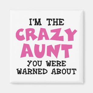 Crazy Tante Magnet