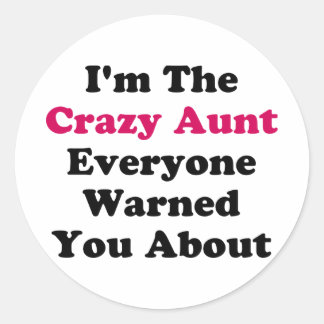 Crazy Tante Runder Aufkleber