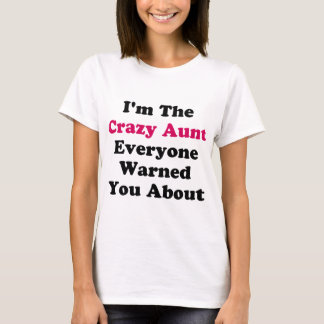 Crazy Tante T-Shirt
