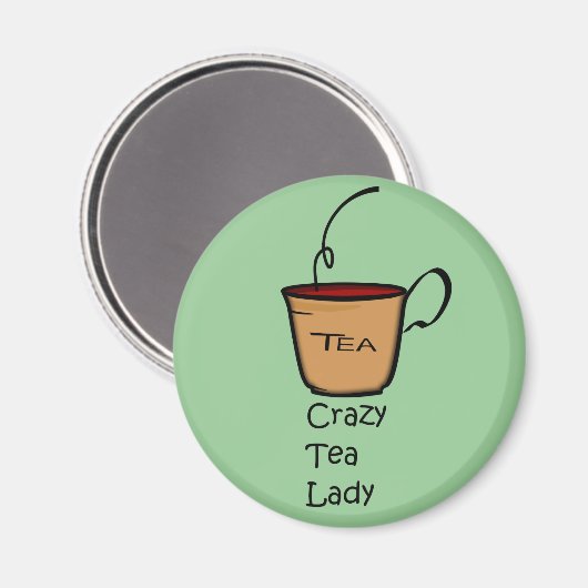 Crazy Tea Lady Magnet (Vorderseite/Rückseite)