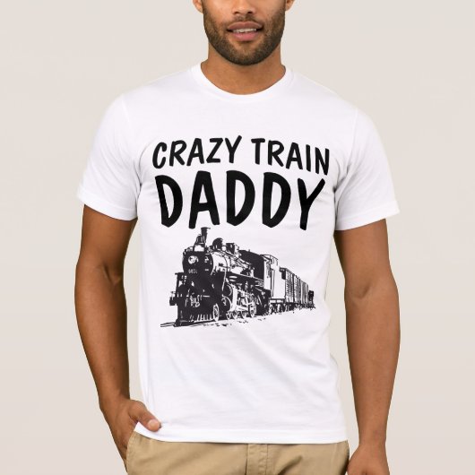 CRAZY TRAIN DADDY VATER T - Shirt (Vorderseite)